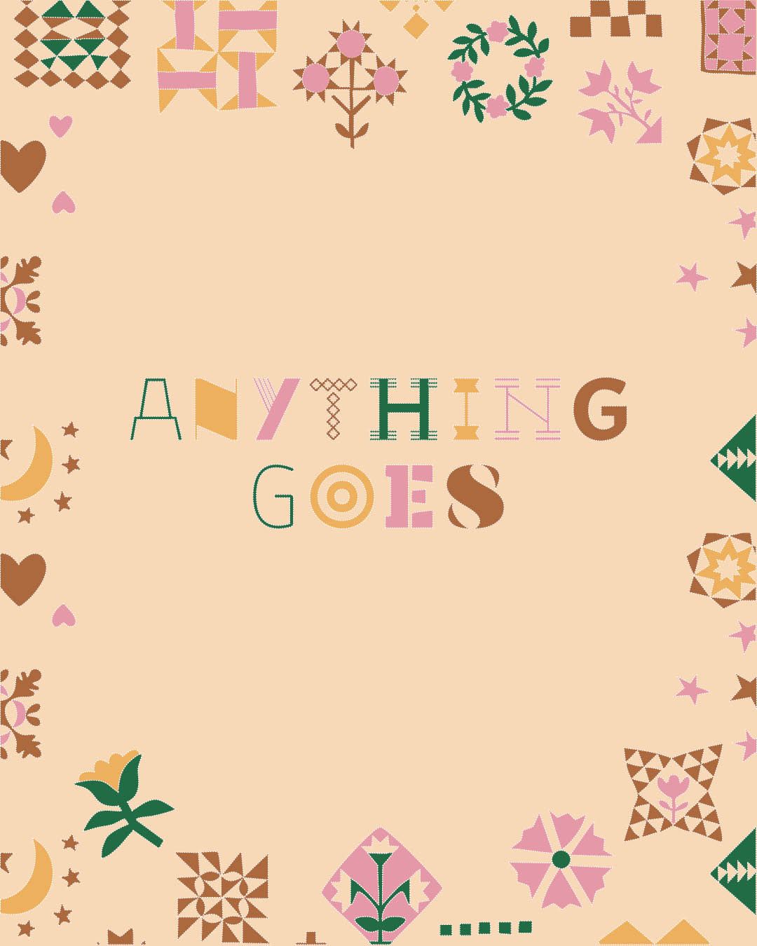 UPCOMING EXHIBITION - ANYTHING GOES