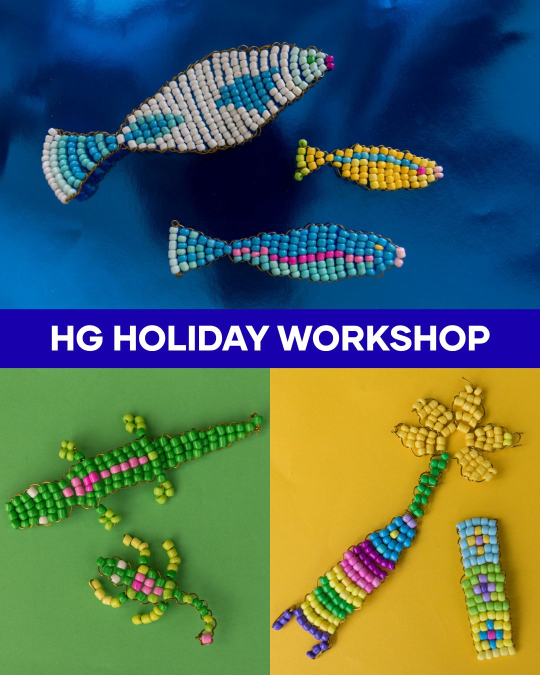 HG SCHOOL HOLIDAY WORKSHOP